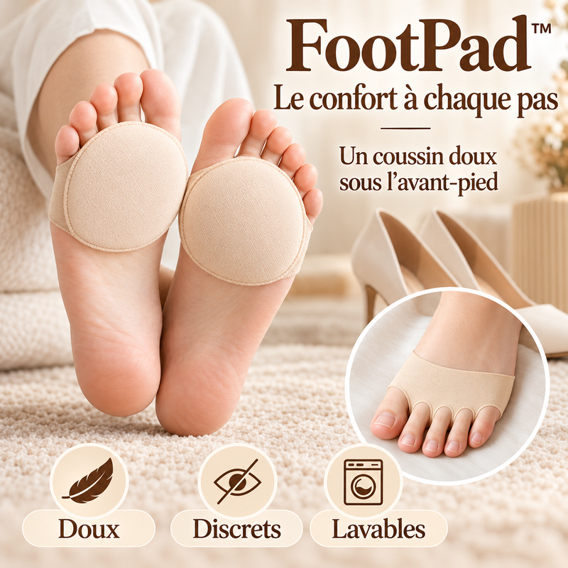 1 paire + 1 paire OFFERT · AUJOURD'HUI · FootPad™ · Le secret indispensable des femmes !